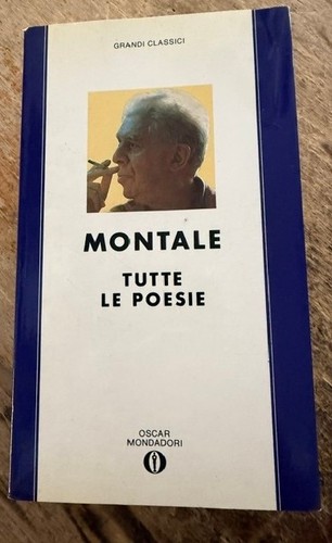 Montale tutte poesie - montale, poesie,oscar
