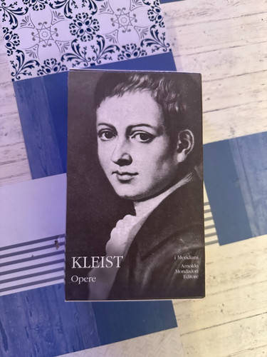 Kleist opere prima - opere, edizione