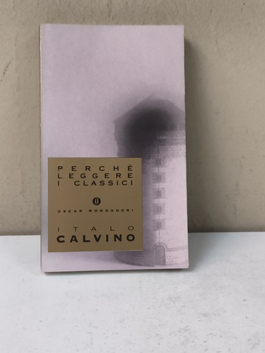 Perchè leggere classici - leggere,